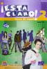 �Est� claro! Libro del alumno-Cuaderno. Con CD Audio. Per la Scuola media vol.2