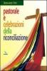 Pastorale e celebrazioni della riconciliazione