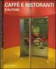 Caff� e ristoranti d'autore