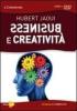 Business e creativit�. Con DVD