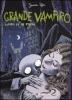 Cupido se ne frega. Grande vampiro vol.1