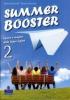 Summer booster. Per le Scuole superiori vol.2