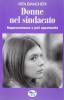 Donne nel sindacato. Rappresentanza e pari opportunit�