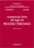 Commentario breve alle leggi del processo tributario
