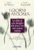 I giorni di Antonia. La sfida di una famiglia alle prese con una nonna malata