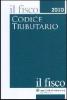 Codice tributario. Il fisco 2010