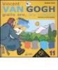 Vincent Van Gogh. Giallo oro, blu cobalto