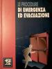 Le procedure di emergenza ed evacuazione