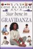 Star bene in gravidanza