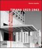 Tirana 1923-1943. Architetture del moderno. Ediz. multilingue