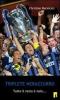 Triplete nerazzurro. Tutto il resto � noia...
