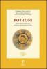 Bottoni. Arte, moda, costume, societ�, seduzione, storia