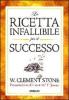 La ricetta infallibile per il successo