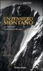 Un pensiero montano. La �filosofia� di Reinhold Messner