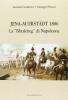 Jena Auerst�dt 1806. La �Blitzkrieg� di Napoleone