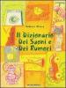Il dizionario dei suoni e dei rumori. Con CD Audio