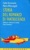 Storia del romanzo di fantascienza. Guida per conoscere e amare l'altra letteratura