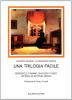 Una trilogia facile. Empedocle tiranno, Shylock e Faust, Lettera ad Antonin Artaud