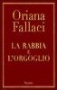 La rabbia e l'orgoglio. Con CD Audio