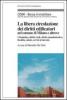 La libera circolazione dei diritti edificatori nel comune di Milano e altrove. Urbanistica, diritto civile, diritto amministrativo, fiscalit�, catasto...