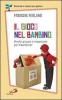Il gioco nel bambino. Perch� giocare � importante per il bambino!