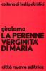 La perenne verginit� di Maria