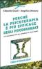 Perch� la psicoterapia a volte � pi� efficace degli psicofarmaci