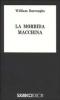 La morbida macchina