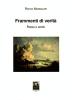 Frammenti di verit�