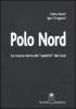 Polo Nord. La nuova terra dei �padrini� del Sud