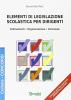 Elementi di legislazione scolastica per dirigenti