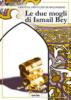 Le due mogli di Ismail Bey