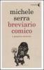 Breviario comico. A perpetua memoria