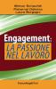 Engagement: la passione del lavoro