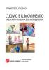 Didattica delle attivit� motorie per l'et� evolutiva