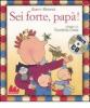 Sei forte, pap�! Con CD Audio