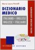 Dizionario medico italiano-inglese, inglese-italiano
