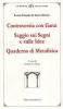 Controversia con Garat. Saggio sui segni e sulle idee. Quaderno di metafisica