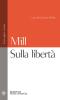 Sulla libert�. Testo inglese a fronte
