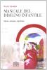 Manuale del disegno infantile. Storia, sviluppo, significati