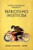 Patriotismo insetticida