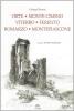 Orte, monte Cimino, Viterbo, Ferento, Bomarzo, monte Fiascone