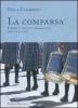 La comparsa. Perch� il partito democratico non � mai nato