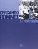 Cercando Rommel