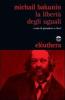 La libert� degli uguali