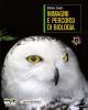 Immagini e percorsi di biologia. Vol. B1-B2. Con espansione online. Con DVD: Apprendiscienza. Per il biennio delle Scuole superiori