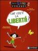 Che cos'� la libert�?