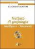Trattato di grafologia. Intelligenza, sentimento