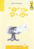 Kids' Club. Practice Book. Per la 3� classe elementare