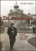 Do svid�nija. Memorie di un viaggio nella Russia di Kruscev